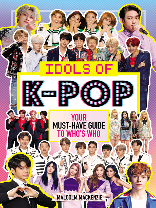 Title details for Idols of K-Pop by Malcolm Mackenzie - Available